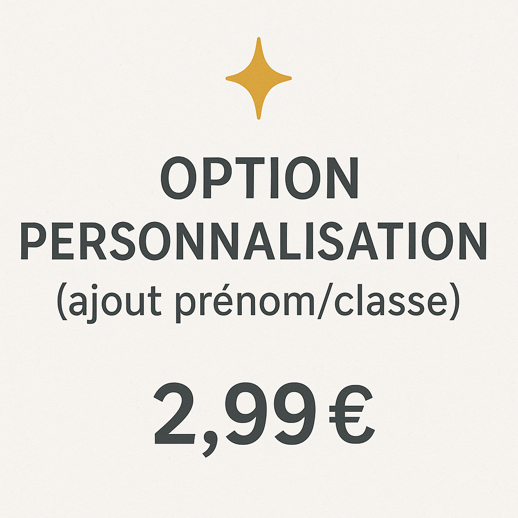 Option Personnalisation (ajout prénom/classe sur votre pack)