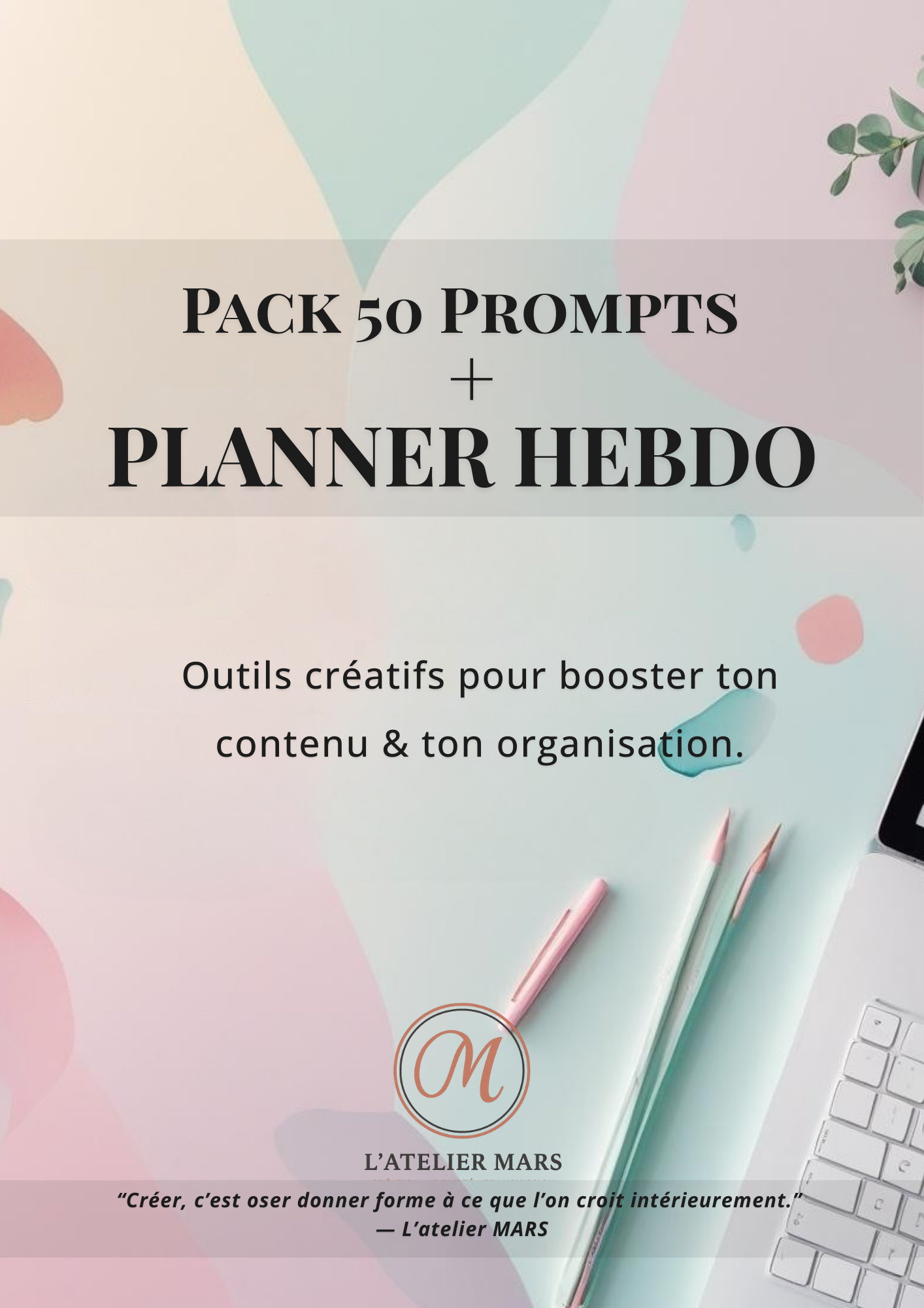 Pack 50 Prompts + Planner Hebdo (PDF imprimable & digital)